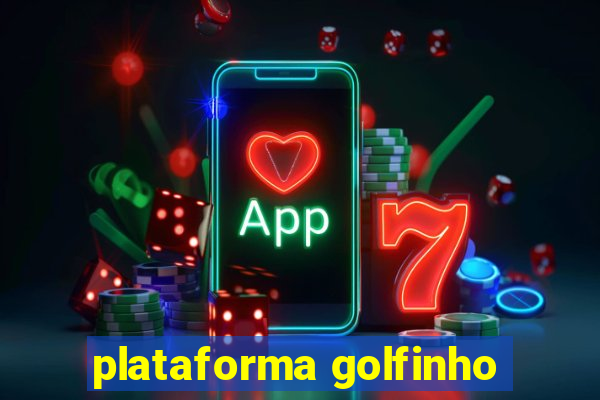 plataforma golfinho